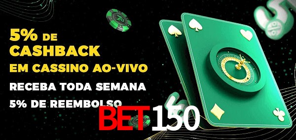 Promoções do cassino ao Vivo bet150